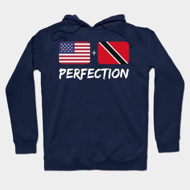 Trinidadian Plus American Perfection Mix Heritage Flag Gift Hoodie by Just Rep It!!